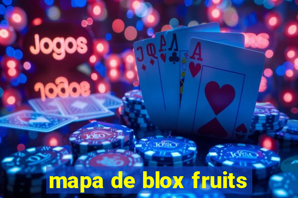 mapa de blox fruits